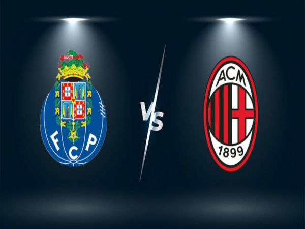 Nhận định tỷ lệ Porto vs AC Milan, 02h00 ngày 20/10 - Cup C1 Châu Âu