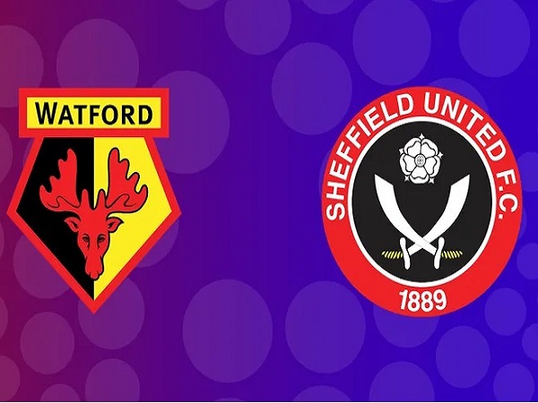Tip kèo Watford vs Sheffield Utd – 02h00 02/08, Hạng Nhất Anh
