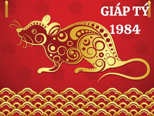 Tổng quan người sinh năm 1984 Giáp Tý