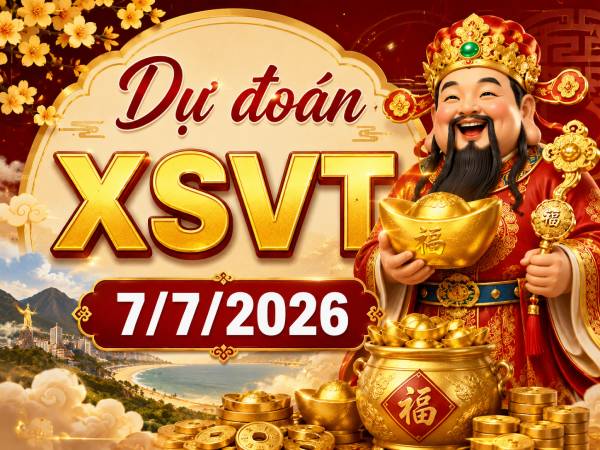 Dự đoán XSVT 7/7/2026